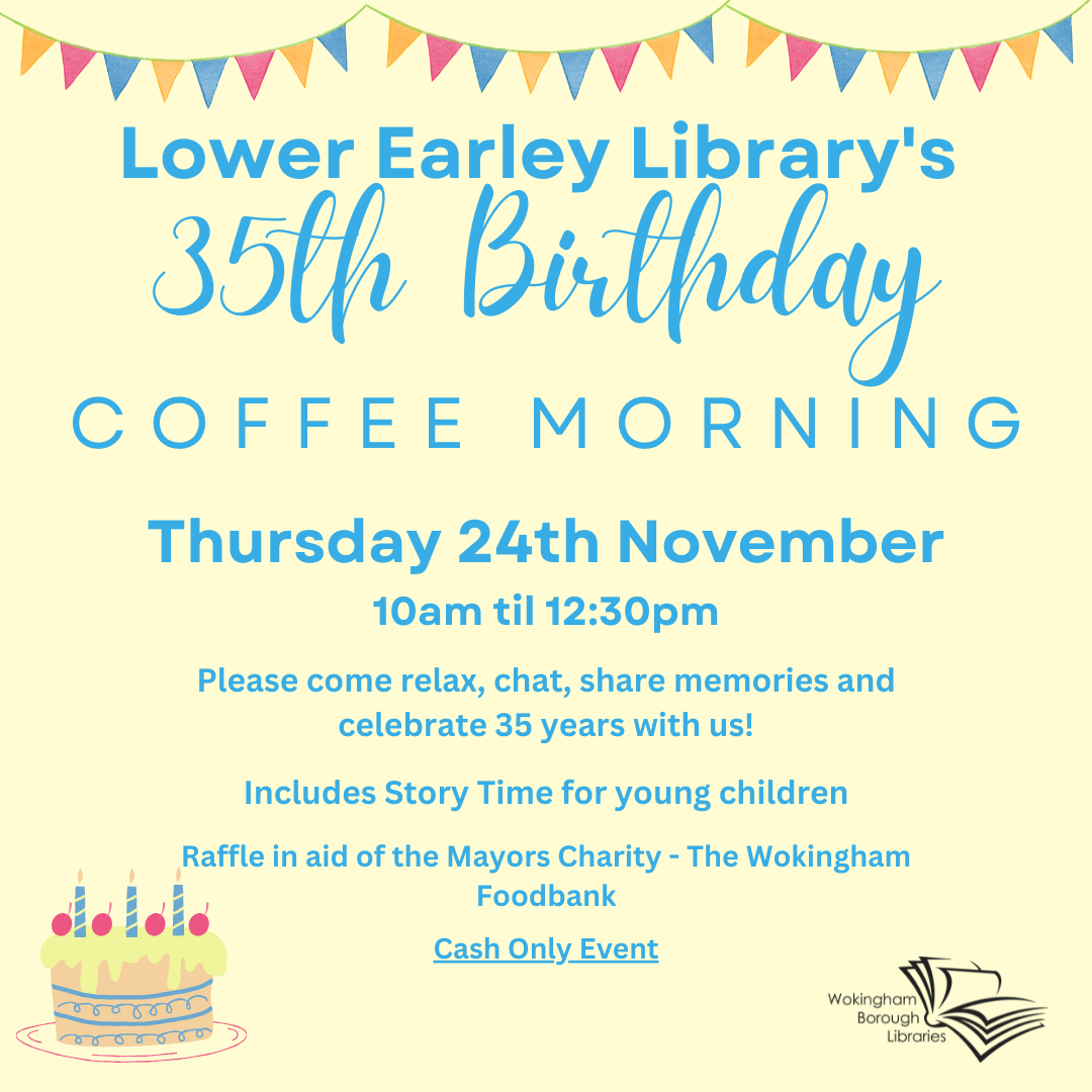 Celebrating 35 Years of Lower Earley Library Earley Town Council